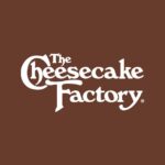 Cheesecake Factory - 2 Locations